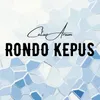 About Rondo Kepus Song
