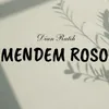 About Mendem Roso Song