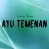 About Ayu Temenan Song