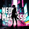 About Neon Madness Song