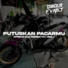 About PUTUSKAN SAJA PACARMU ITU Song