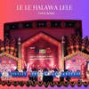 About LE LE HALWA LELE Song