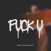 About fuck u Song