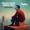 Ragaku Hidup Jiwaku Mati ( Akustik Piano )