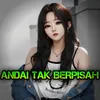 Andai Tak Berpisah