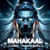 About Mahakaal Song