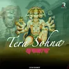 About Tera Sohna Darwar Song