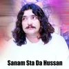 About Sanam Sta Da Hussan Song