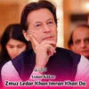 Zmuz Ledar Khan Imran Khan Da