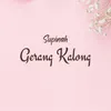 About Gerang Kalong Song