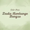 About Dadio Kembange Bongso Song