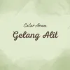About Gelang Alit Song