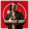 About Smokin' Hot Song