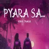 About Pyara Sa Song