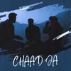 About Chaad Ja Song