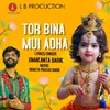 About Tor Bina Mui Adha Song