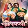 About Chhipkali Song