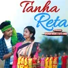 About Tanha Reta Song