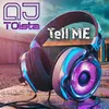 About Tell Me Song