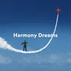 Dreams in Harmony