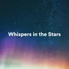 Whispers of the Ancient Stars