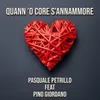 About Quann 'o core s'annammore Song