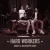 About Hard Workers Song