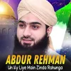 Un Ky Liye Main Zinda Rahunga