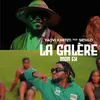 About La galère Song