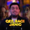 About Qez, Baci Janic Song