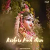 About Kishori Kuch Aisa Song