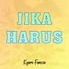 About Jika Harus Song