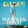 About Maafkan Denai Song