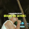 About Orang Su Sayang Song