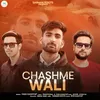 About Chasme Wali Song