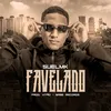 About Favelado Song
