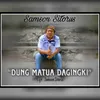 Dung Matua Dagingki