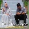 About Penantian Janjian Song
