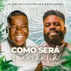 About Como Será o Amanhã Song