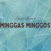 About Minggas Minggos Song