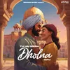 About Tu Hai Mera Dholna Song