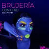 About Brujería Con Chilli: On Fire, Episodio 2 Song
