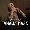 About TAMALY MAAK Song