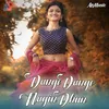 About Dange Dange Nagin Dhun Song