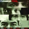 About Paranoid Fool Song