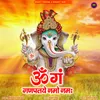 About Om Ganpati Namo Namah Song