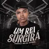 About Um Rei Surgirá Song