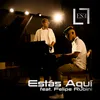 About Estás Aquí Song