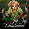 Jay Jay Bhairobhamini