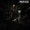 About MIRAGE Song